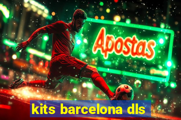 kits barcelona dls